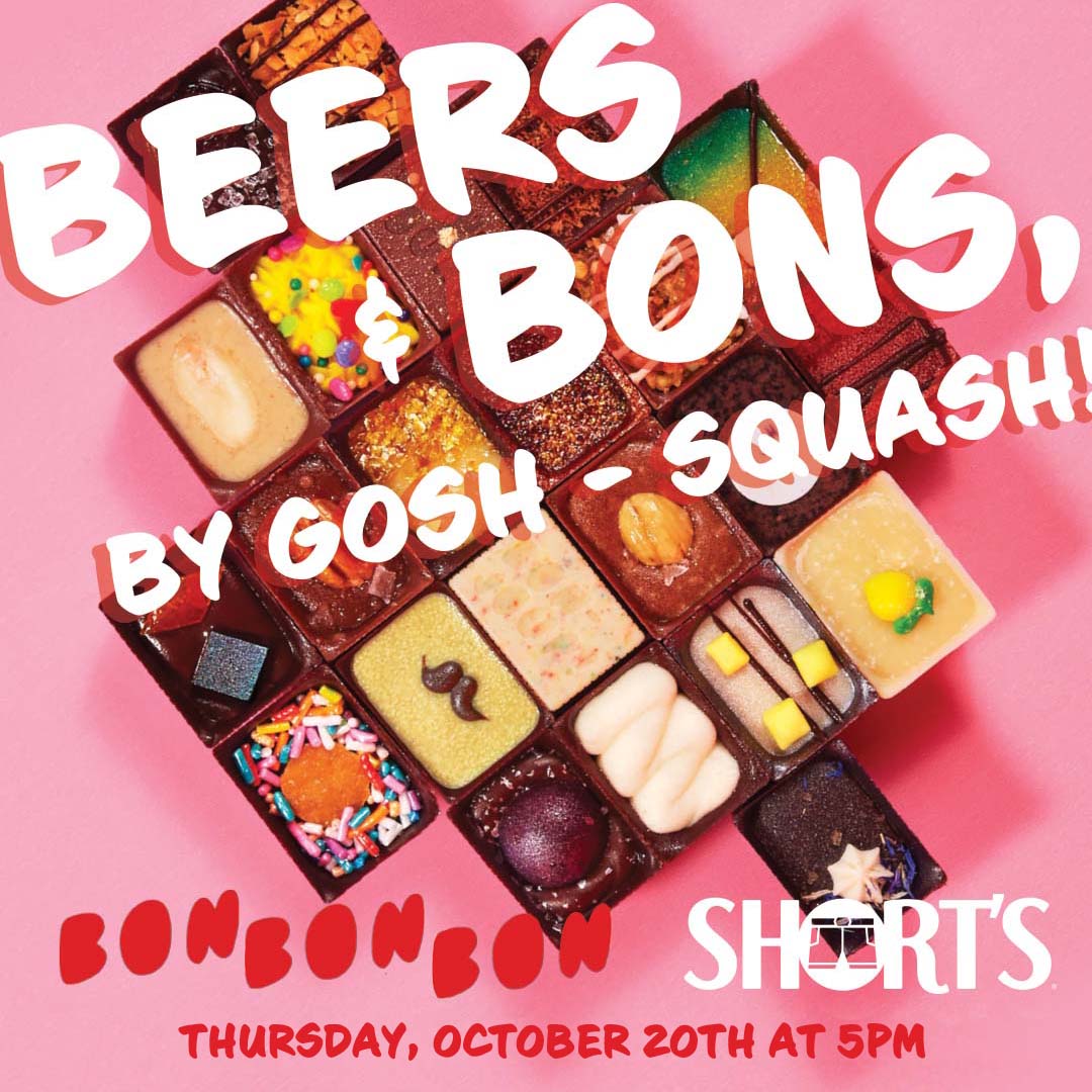 Beers & Bons, By Gosh – Squash!